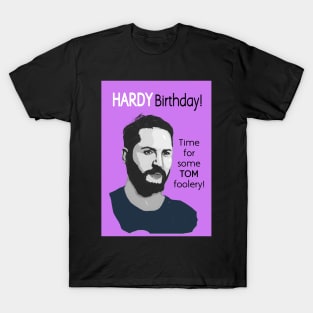 Hardy Birthday! T-Shirt